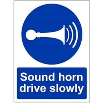 Image of VSafety Sound Your Horn Drive Slowly Sign Portrait 150mm x 200mm 1mm Rigid Plastic