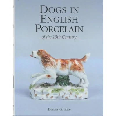 Image of Dogs in English Porcelain of the 19th Century