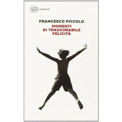Image of Momenti Di Trascurabile Felicita