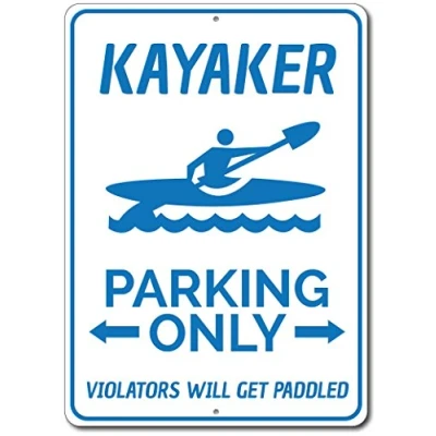Image of Kayaker Parking Sign Kayak Man Cave Decor Lover Metal 8x12 inches