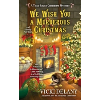 Image of We Wish You a Murderous Christmas: 2 (Year Round Christmas Mystery)