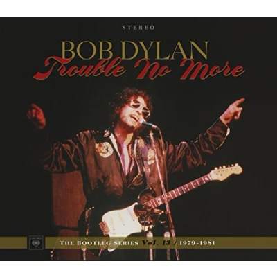 Image of Bob Dylan Trouble No More: The Bootleg Series Vol.13 / 1979 1983 (Music CD)