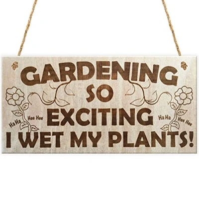 Image of RED OCEAN Gardening So Exciting I Wet My Plants! Funny Wetting Pants Novelty Garden Plaque Gift Sign