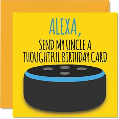 Image of Funny Happy Birthday Cards for Uncle Alexa Joke Card from Niece Nephew, Banter Gifts, 145mm x Fun Greeting Gift