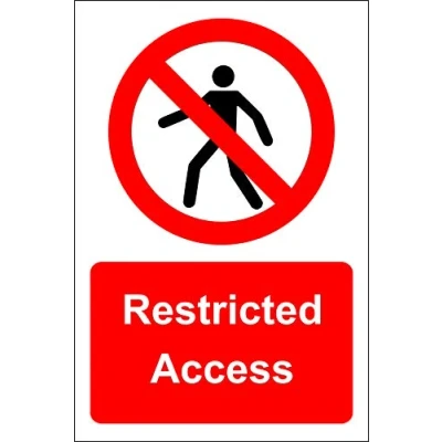 Image of Restricted access Safety sign 1.2mm Rigid plastic 300mm x 200mm