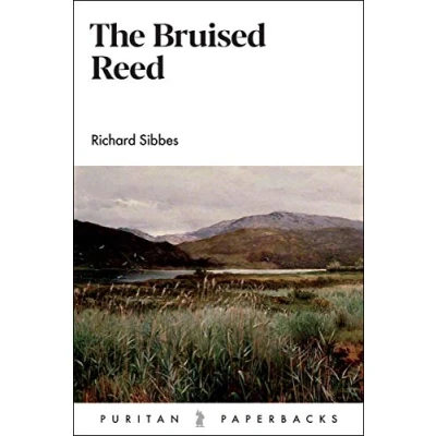 Image of The Bruised Reed (Puritan Paperbacks)