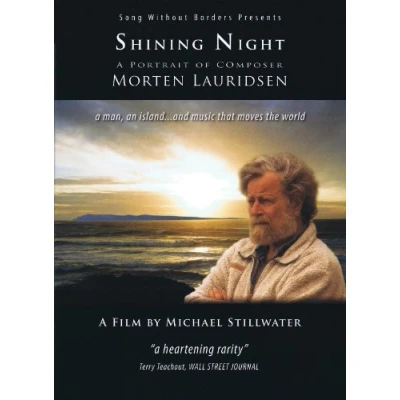 Image of Shining Night a Portrait of Composer Morten Lauridsen