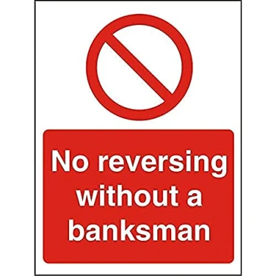 Image of Seco No Reversing Without A Banksman Sign, 400mm x 600mm 1mm Semi Rigid Plastic