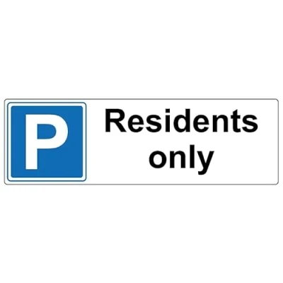 Image of Residents only Safety Sign (L) 1mm Plastic (300mm x 100mm)