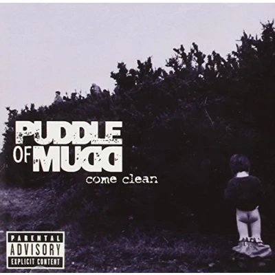 Image of Puddle Of Mudd Come Clean 2001 Canadian CD album 0694930742