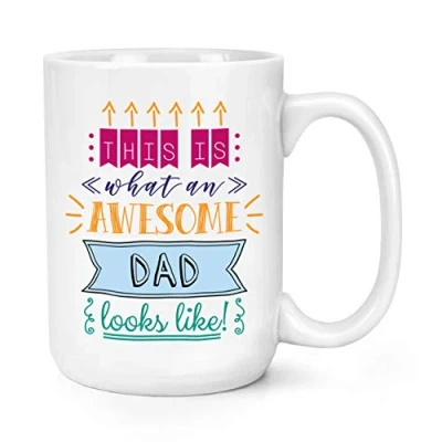 Image of This is What an Awesome Dad Looks Like 15oz Large Mug Cup
