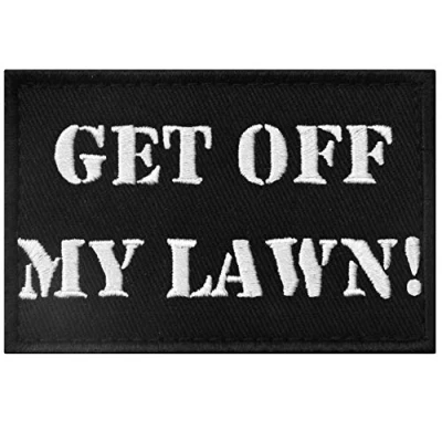 Image of Get Off My Lawn Patch Embroidered Applique Fastener Hook &amp; Loop Emblem