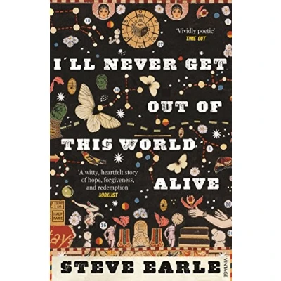 Image of I&#039;ll Never Get Out of This World Alive