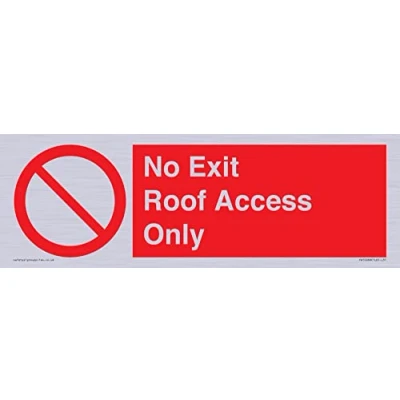 Image of No Exit Roof Access Only Sign 300x100mm L31
