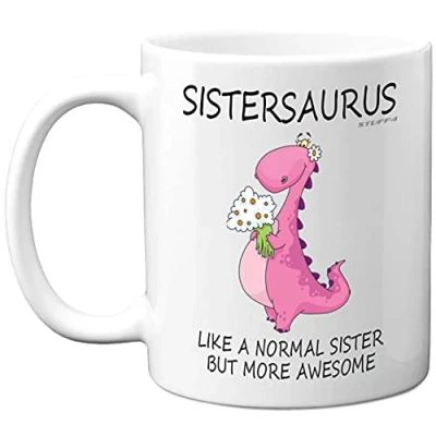 Image of Sister Birthday Gifts Sistersaurus Best Mugs, Happy Mug, Special Christmas Gifts, Funny Xmas Tea Coffee Cup Cups, 11oz Ceramic Dishwasher Safe Mugs Made in UK