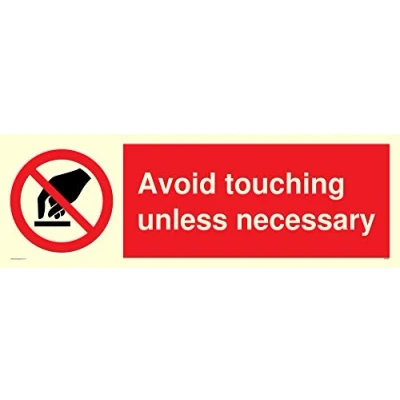 Image of Avoid touching unless necessary sign Vinyl Photoluminescent sticker