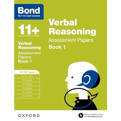 Image of Bond 11+: Verbal Reasoning Assessment Papers: 11+ 12+ years Book 1