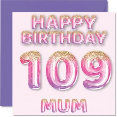 Image of 109th Birthday Card for Mum Pink &amp; Purple Glitter Balloons Happy Cards 109 Year Old Mother from Son Daughter, 145mm x Bday Greeting Gift