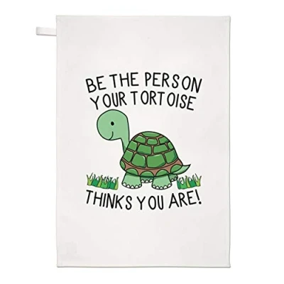 Image of Be The Person Your Tortoise Thinks You are Tea Towel Dish Cloth