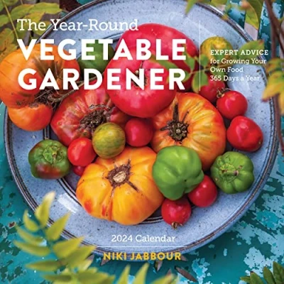 Image of Year Round Vegetable Gardener Wall Calendar 2024: Expert Advice for Growing Your Own Food 365 Days a