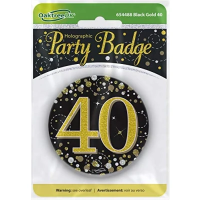 Image of OakTree 3&quot; Badge 40th Birthday Sparkling Fizz Black Gold Holographic