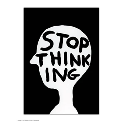 Image of Funny Humorous &#039;David Shrigley Stop Thinking&#039; Novelty Postcard