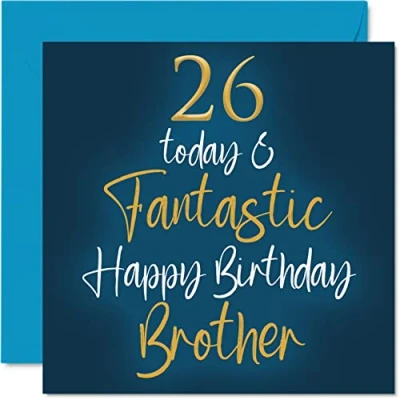 Image of Fantastic 26th Birthday Cards for Brother 26 Today &amp; Happy Card from Sister, Gifts, 145mm x Sibling Greeting Gift