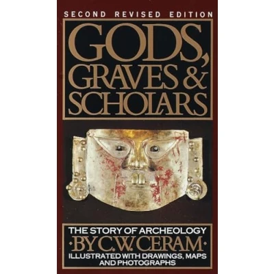 Image of Gods, Graves and Scholars: A Story of Archaeology, Second Revised Edition.