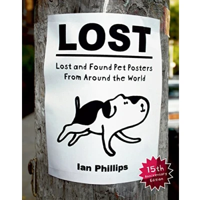 Image of Lost: Lost and Found Pet Posters from Around the World