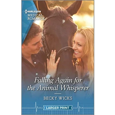 Image of Falling Again for the Animal Whisperer (Harlequin Medical Romance, 1161)