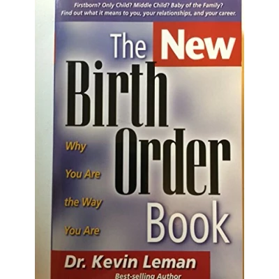 Image of the New Birth Order Book: Why You Are Way