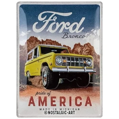 Image of Nostalgic Art Retro Tin Sign, 30 x 40 cm, Ford Bronco Pride of America Gift Idea for Accessories Fans, Original Licensed Product (OLP), Made Metal, Vintage Design, Signs Sayings