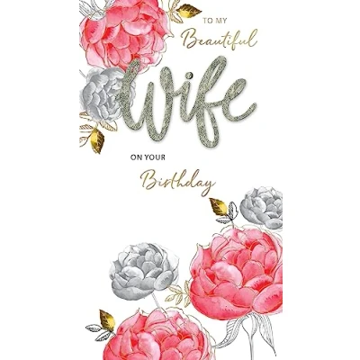 Image of Beautiful Wife Birthday Card Embellished &amp; Foiled Roses Champagne Greeting JGS699