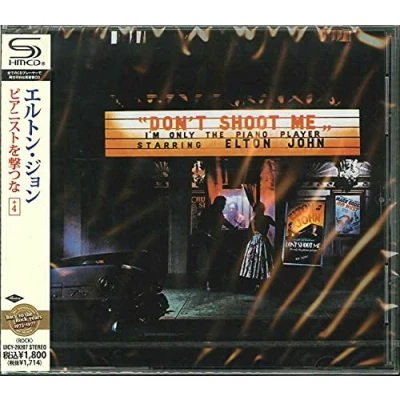 Image of Elton John Don&#039;t Shoot Me I&#039;m Only The Piano Player SHM CD 2011 Japanese UICY 20207