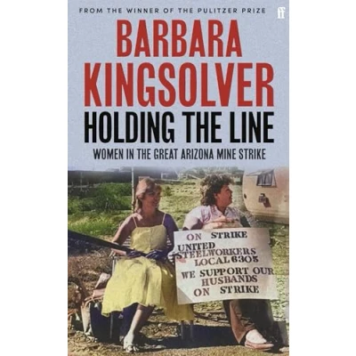 Image of Holding the Line: A true story of female led resilience from bestselling author Demon Copperhead