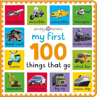 Image of My First 100: Things That Go