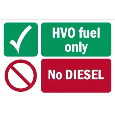 Image of HVO fuel only, no diesel, safety sign Self adhesive sticker (400mm x 300mm)