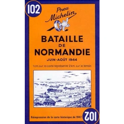 Image of Battle of Normandy Michelin Historical Map 102: (Michelin Maps, 102)