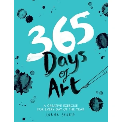 Image of 365 Days of Art: A Creative Exercise for Every Day the Year (Adult Art Activity and Colouring Book)
