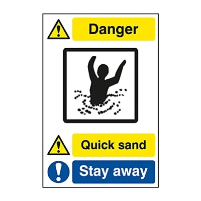 Image of &#039;Quick Sand Stay Away&#039; Sign, Foamed PVC Board (400mm x 600mm)
