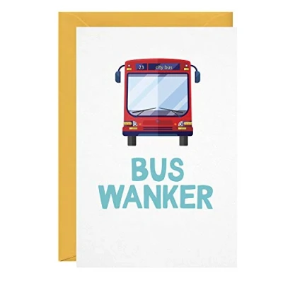 Image of Bus Wanker Birthday Card Funny Rude Profanity Husband Wife Boyfriend Girlfriend Son Daughter Friend Greeting Cards For Him Her Joke LOL