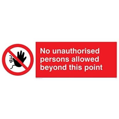 Image of Viking Signs PA30 L31 1M &quot;No Unauthorised Persons Allowed Beyond This Point&quot; Sign, 1 mm Semi Rigid Plastic, 100 H x 300 W,Red