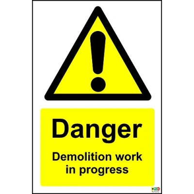 Image of Danger Demolition in Progress Sign 1.2mm Rigid Plastic 150mm x 200mm