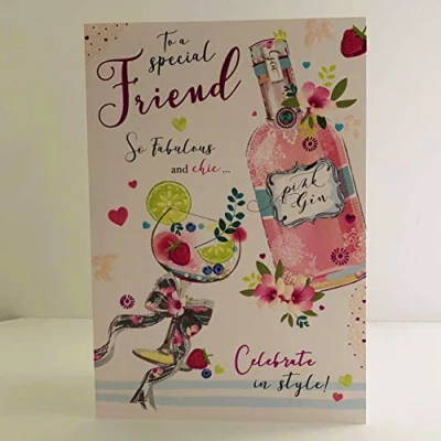 Image of Jonny Javelin Special Friend Fabulous and Chic Birthday Card Pink Gin Flowers