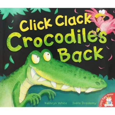 Image of Click Clack Crocodile&#039;s Back