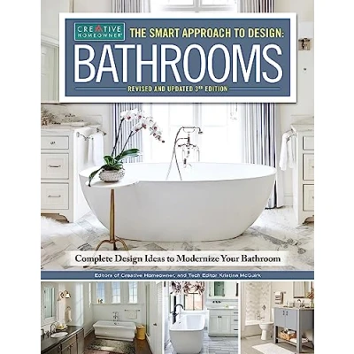 Image of Smart Approach to Design: Bathrooms, 3rd Edition: Complete Design Ideas Modernize Your Bathroom