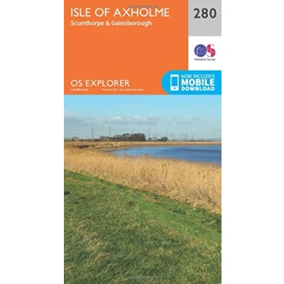 Image of Explorer 280 Isle of Axholme, Scunthorpe &amp; Gainsborough Map With Digital Version