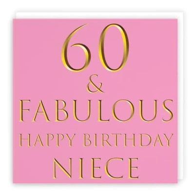 Image of Hunts England Large Niece 60th Birthday Card 60 &amp; Fabulous Happy Still Totally Collection 210 x mm Age