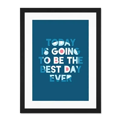 Image of Motivational Today Best Day Ever Large Art Print Poster Wall Decor 18x24 inch Supplied Ready To Hang With Included Mount Brackets