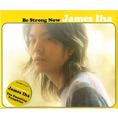 Image of James Iha Be Strong Now 1998 UK CD single HUTCD99